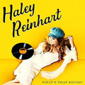 Reinhart,haley - What's That Sound - Music CD