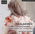 Balakirev / Walker - Complete Piano Works 5 - Music CD