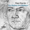 Beethoven / Trio Shahm Erez Wallfisch - Piano Trio 1 - Music CD