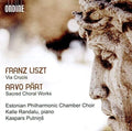Liszt / Estonian Philharmonic Chamber Choir - Via Crucis / Sacred Choral Work - Music CD