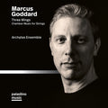 Goddard / Archytas Ensemble - Three Wings - Music CD