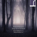 Schumann / Wallfisch / Rushton - Songs Of Love & Death - Music CD
