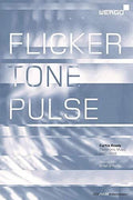 Flicker Tone Pulse - Flicker Tone Pulse - DVD Audio
