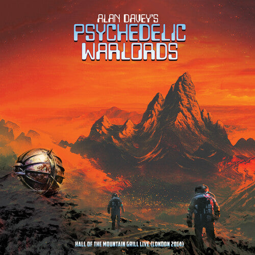 Alan Davey's Psychedelic Warlords - Hall Of The Mountain Grill Live (london 2014) - Music CD