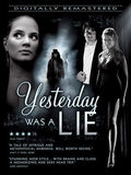 Yesterday Was A Lie - Yesterday Was A Lie - DVD