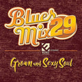 Blues Mix Volume 29: Grown & Sexy Soul / Various - Blues Mix Volume 29: Grown & Sexy Soul / Various - Music CD