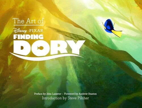 Lasseter,john / Stanton,andrew / Pilcher,steve - Art Of Finding Dory - Books