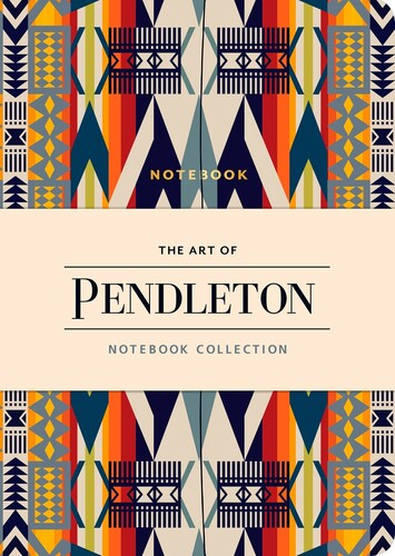 Pendleton Woolen Mills - Art Of Pendleton Notebook Collection - Books