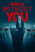 Wreck Without You - Wreck Without You - DVD