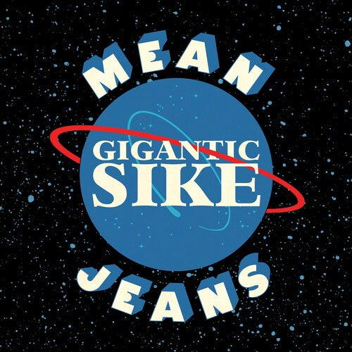 Mean Jeans - Gigantic Sike - Vinyl Record