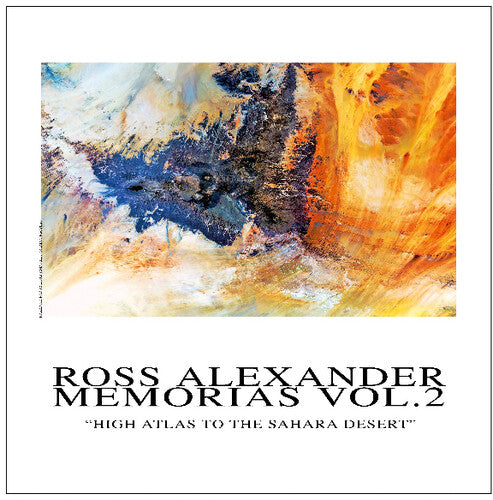Alexander,ross - Memorias 2: High Atlas To The Sahara Desert - Vinyl Record