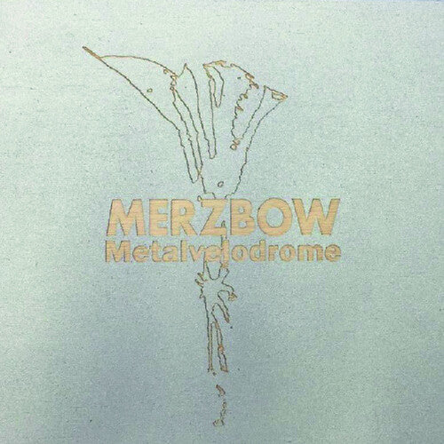 Merzbow - Metalvelodrome - Music CD