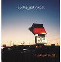 Cockeyed Ghost - Ludlow 6:18 - Music CD