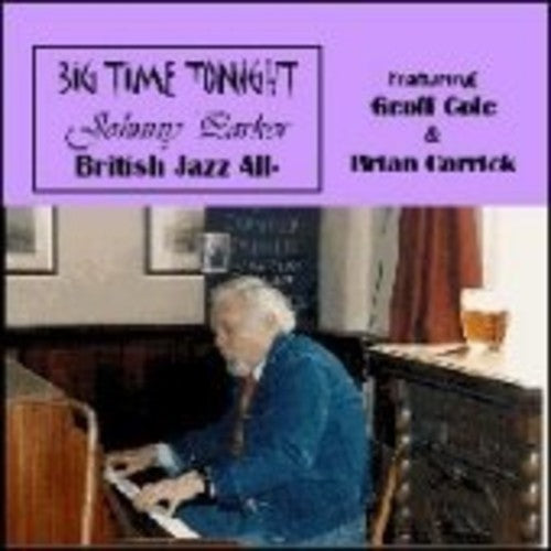 Parker,johnny British Jazz All Stars / Cole,geoff - Big Time Tonight - Music CD