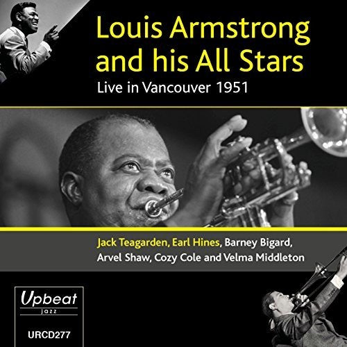 Armstrong,louis & His All Stars / Teagarden,jack - Live In Vancouver 1951 - Music CD