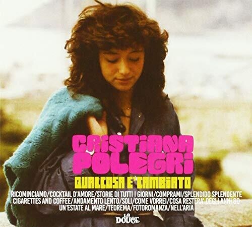 Polegri,cristiana - Qualcosa E Cambiato - Music CD