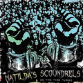 Matilda's Scoundrels - As The Tide Turns - Music CD