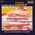 Arnold / Ceruti Ensemble Of London - String Quartets: Vita Abundans - Music CD