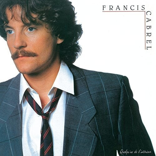 Cabrel,francis - Quelqu'un De L'interieur - Vinyl Record