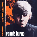 Burns,ronnie - This Is Ronnie Burns - Music CD
