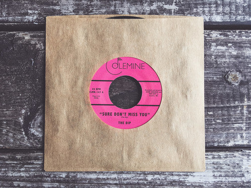 Dip - Sure Don't Miss You / Instrumental - Vinyl Record