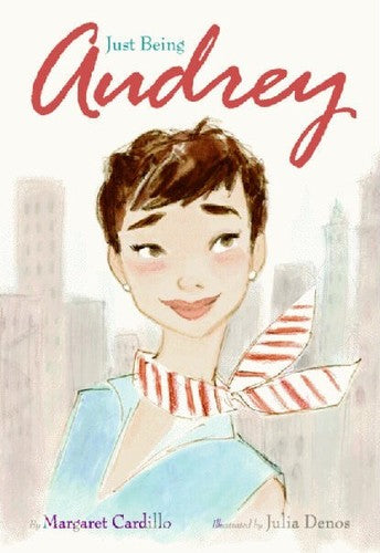 Cardillo,margaret / Denos,julia - Just Being Audrey - Books