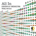 Louisville Orchestra / Abrams,teddy - All In - Music CD