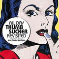 All Day Thumbsucker Revisited: History Of / Var - All Day Thumbsucker Revisited: History Of / Var - Music CD