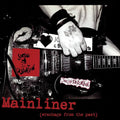 Social Distortion - Mainliner (wreckage From The Past) - Vinyl Record