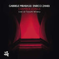 Mirabassi,gabriele / Zanisi,enrico - Chamber Songs: Live At Tonutti Winery - Music CD