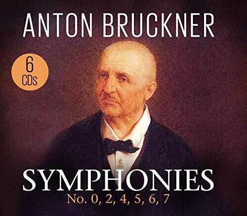 Bruckner - Symphonies: No. 0,2,4,5,6,7 - Music CD