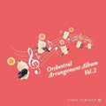 Game Music - Final Fantasy 14 Orchestral Arrangement Album 2 - Music CD