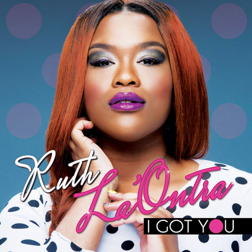 La'ontra,ruth - I Got You - Music CD