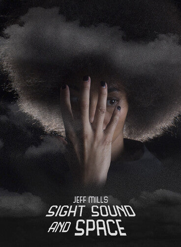 Mills,jeff - Sight Sound & Space - Music CD