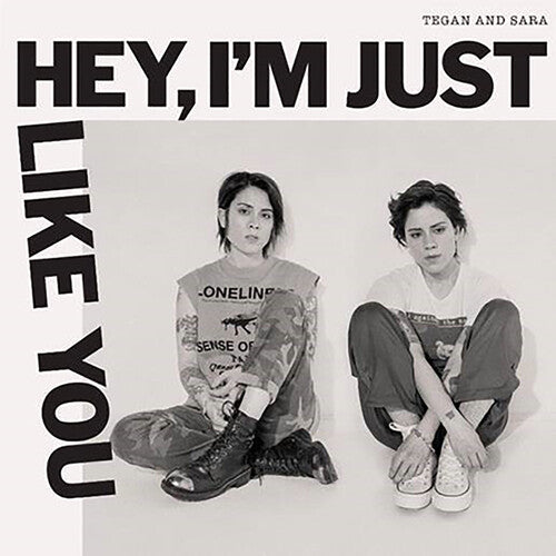 Tegan & Sara - Hey, I'm Just Like You - Vinyl Record