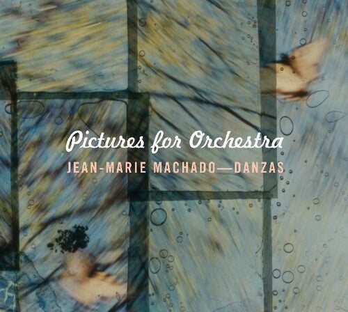 Machado,jean Marie / Orchestre Danzas - Pictures For Orchestra - Music CD