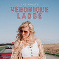 Labbe,veronique - Une Minute - Music CD