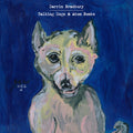 Talking Dogs & Atom Bombs [LP] Vinyl Record