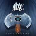 Axe - Final Offering - Music CD