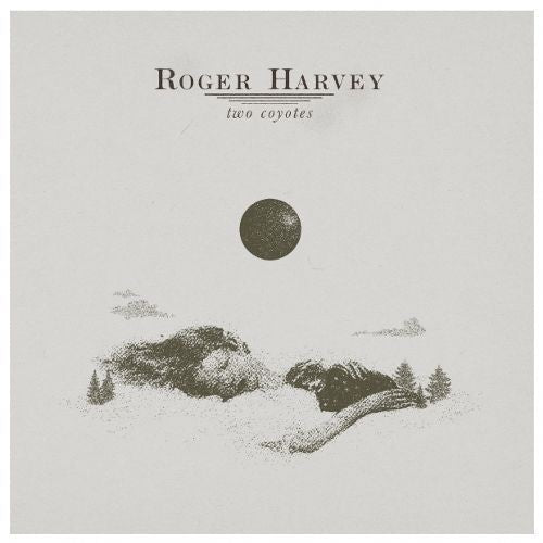 Harvey,roger - Two Coyotes - Vinyl Record