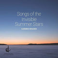 Braden / Parker / Lemieux - Songs Of Invisible Summer Star - Music CD