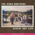 Dawn Brothers - Stayin Out Late - Music CD