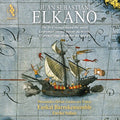 Barrokenensemble,euskal / Solinis,enrike - Juan Sebastian Elkano - The First Voyage Around - Music CD