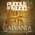 Puddle Of Mudd - Welcome To Galvania - Music CD