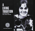 Living Tradition: Selections From Folk-legacy Rec. - Living Tradition: Selections From Folk-legacy Rec. - Music CD