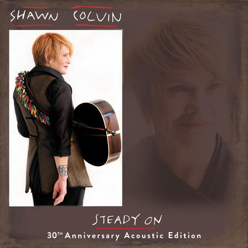 Colvin,shawn - Steady On (30th Anniversary Acoustic Edition) - Music CD