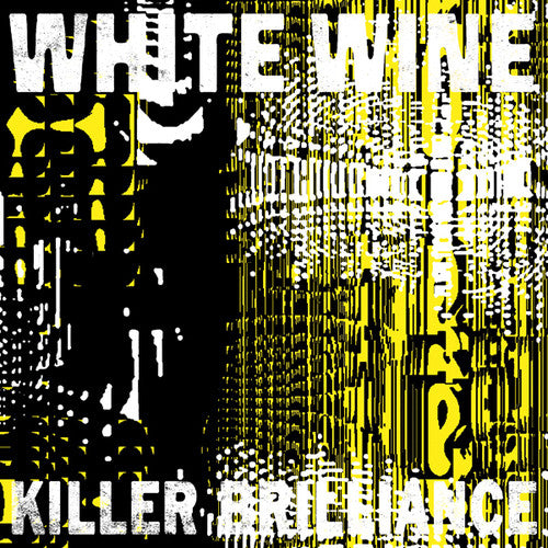 White Wine - Killer Brilliance - Music CD