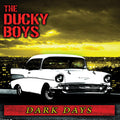 Ducky Boys - Dark Days - Vinyl Record