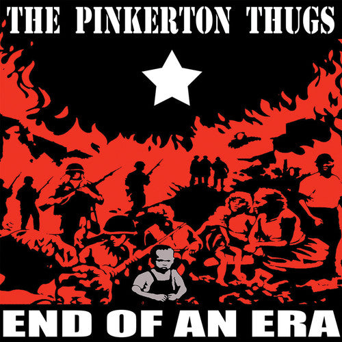 Pinkerton Thugs - End Of An Era - Vinyl Record