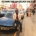 Wilson,delroy - Go Away Dream - Vinyl Record